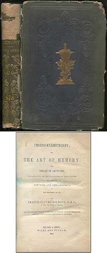 Seller image for Phreno-Mnemotechny; or, The Art of Memory: The Series of Lectures, Explanatory of the Principles of the System, Delivered in New York and Philadelphia, in The Beginning of 1844 for sale by Between the Covers-Rare Books, Inc. ABAA