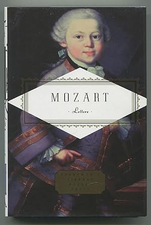 Bild des Verkufers fr Mozart: Letters zum Verkauf von Between the Covers-Rare Books, Inc. ABAA