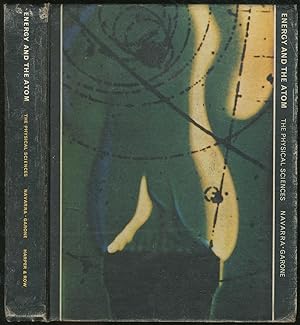 Bild des Verkufers fr Energy and the Atom, the Physical Sciences zum Verkauf von Between the Covers-Rare Books, Inc. ABAA