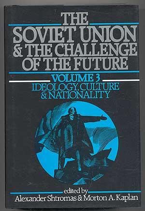 Seller image for The Soviet Union and the Challenge of the Future: Vol. 3: Ideology, Culture, and Nationality for sale by Between the Covers-Rare Books, Inc. ABAA