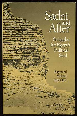 Immagine del venditore per Sadat and After: Struggles for Egypt's Political Soul venduto da Between the Covers-Rare Books, Inc. ABAA