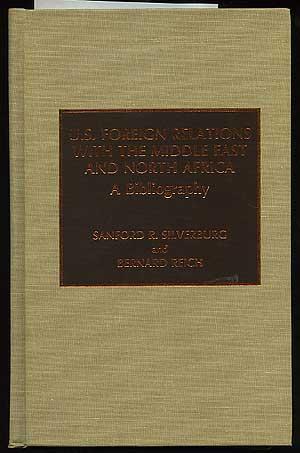 Bild des Verkufers fr U.S. Foreign Relations with the Middle East and North Africa zum Verkauf von Between the Covers-Rare Books, Inc. ABAA