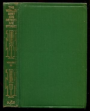 Bild des Verkufers fr The World's Best One Hundred Detective Stories: Volume Three zum Verkauf von Between the Covers-Rare Books, Inc. ABAA