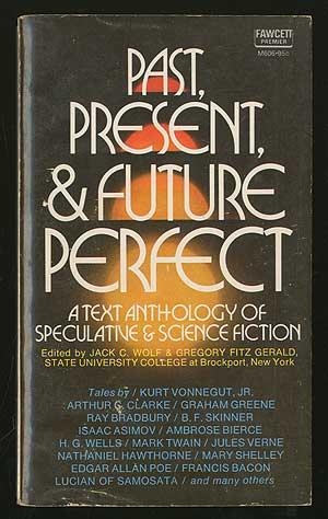 Seller image for Past, Present, & Future Perfect for sale by Between the Covers-Rare Books, Inc. ABAA