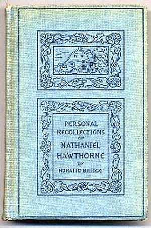 Bild des Verkufers fr Personal Recollections of Nathaniel Hawthorne zum Verkauf von Between the Covers-Rare Books, Inc. ABAA