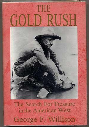 Bild des Verkufers fr The Gold Rush zum Verkauf von Between the Covers-Rare Books, Inc. ABAA