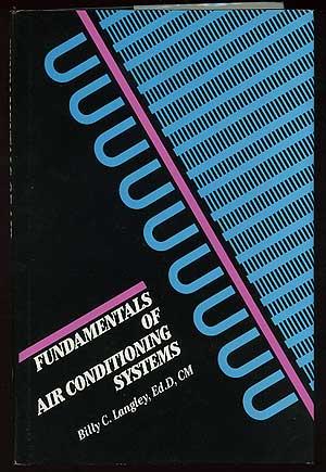 Bild des Verkufers fr Fundamentals of Air Conditioning Systems zum Verkauf von Between the Covers-Rare Books, Inc. ABAA