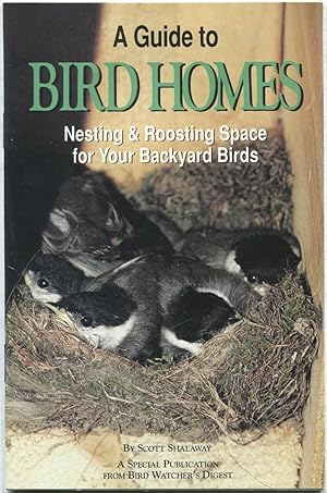 Seller image for A Guide to Bird Homes: Nesting & Roosting Space for Your Backyard Birds for sale by Between the Covers-Rare Books, Inc. ABAA