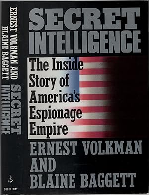 Immagine del venditore per Secret Intelligence: The Inside Story of America's Espionage Empire venduto da Between the Covers-Rare Books, Inc. ABAA