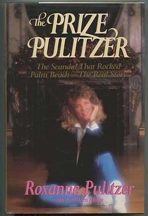 Seller image for The Prize Pulitzer: The Scandal That Rocked Palm Beach-The Real Story for sale by Between the Covers-Rare Books, Inc. ABAA