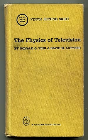 Bild des Verkufers fr The Physics of Television zum Verkauf von Between the Covers-Rare Books, Inc. ABAA