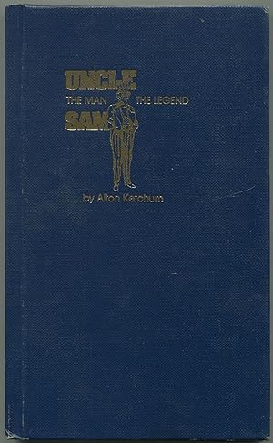 Bild des Verkufers fr Uncle Sam: The Man and the Legend zum Verkauf von Between the Covers-Rare Books, Inc. ABAA