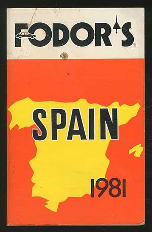 Imagen del vendedor de Fodor's Spain, 1981 a la venta por Between the Covers-Rare Books, Inc. ABAA
