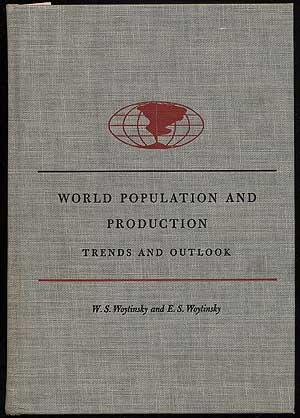 Image du vendeur pour World Population And Production: Trends And Outlook mis en vente par Between the Covers-Rare Books, Inc. ABAA