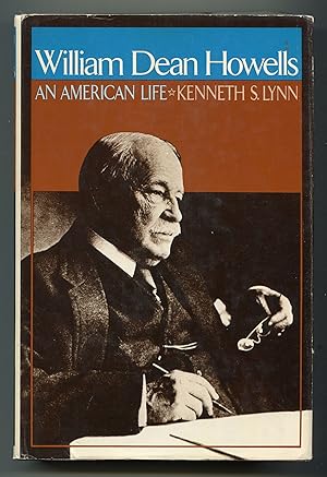 Bild des Verkufers fr William Dean Howells: An American Life zum Verkauf von Between the Covers-Rare Books, Inc. ABAA