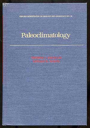 Bild des Verkufers fr Paleoclimatology: Oxford Monographs on Geology and Geophysics No. 18 zum Verkauf von Between the Covers-Rare Books, Inc. ABAA