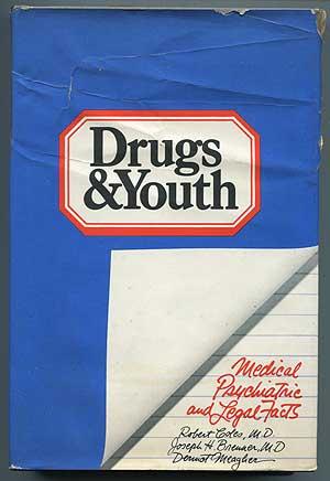 Imagen del vendedor de Drugs & Youth: Medical, Psychiatric, and Legal Facts a la venta por Between the Covers-Rare Books, Inc. ABAA