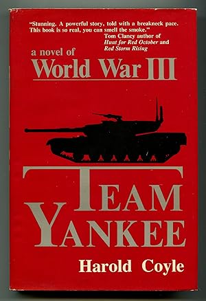 Bild des Verkufers fr Team Yankee: A Novel Of World War III zum Verkauf von Between the Covers-Rare Books, Inc. ABAA