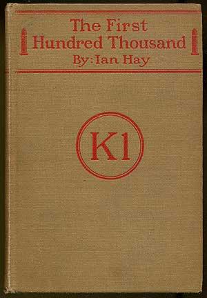 Seller image for The First Hundred Thousand: Being the Unofficial Chronicle of a Unit of "K (1)" for sale by Between the Covers-Rare Books, Inc. ABAA