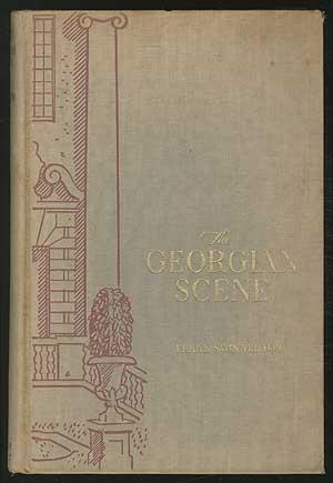 Bild des Verkufers fr The Georgian Scene: A Literary Panorama zum Verkauf von Between the Covers-Rare Books, Inc. ABAA