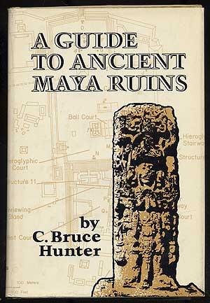 Seller image for A Guide to Ancient Maya Ruins for sale by Between the Covers-Rare Books, Inc. ABAA