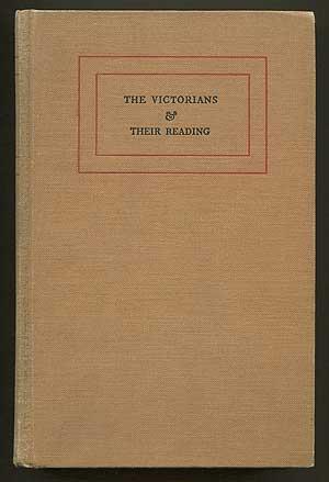 Imagen del vendedor de The Victorians And Their Reading a la venta por Between the Covers-Rare Books, Inc. ABAA