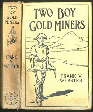 Bild des Verkufers fr Two Boy Gold Miners or Lost in the Mountains zum Verkauf von Between the Covers-Rare Books, Inc. ABAA