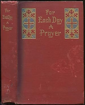 Bild des Verkufers fr For Each Day A Prayer zum Verkauf von Between the Covers-Rare Books, Inc. ABAA