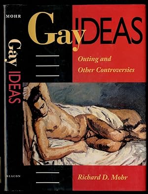 Bild des Verkufers fr Gay Ideas: Outing And Other Controversies zum Verkauf von Between the Covers-Rare Books, Inc. ABAA