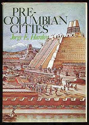Imagen del vendedor de Pre-Columbian Cities a la venta por Between the Covers-Rare Books, Inc. ABAA