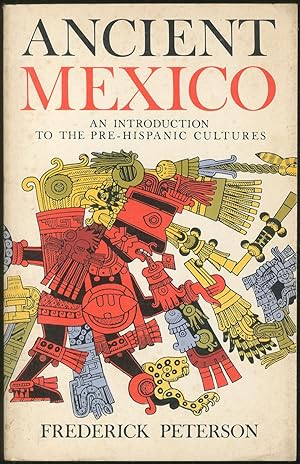 Bild des Verkufers fr Ancient Mexico, an Introduction to the Pre-Hispanic Cultures zum Verkauf von Between the Covers-Rare Books, Inc. ABAA