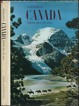Bild des Verkufers fr Exploring Canada from Sea to Sea zum Verkauf von Between the Covers-Rare Books, Inc. ABAA