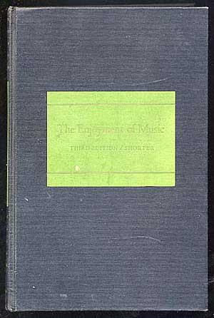 Seller image for The Enjoyment of Music: An Introduction to Perceptive Listening for sale by Between the Covers-Rare Books, Inc. ABAA