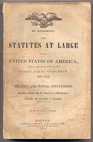 Bild des Verkufers fr Public Laws of the United States of America, Passed at the Second Session of the Forty-First Congress; 1869-1870: Carefully collated with the originals at Washington zum Verkauf von Between the Covers-Rare Books, Inc. ABAA