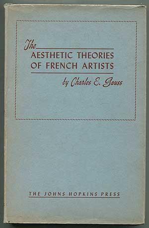 Immagine del venditore per The Aesthetic Theories of French Artists: 1855 to the Present venduto da Between the Covers-Rare Books, Inc. ABAA