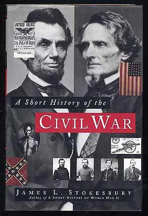 Bild des Verkufers fr A Short Story of the Civil War zum Verkauf von Between the Covers-Rare Books, Inc. ABAA