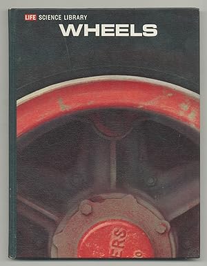 Seller image for Life Science Library: Wheels for sale by Between the Covers-Rare Books, Inc. ABAA