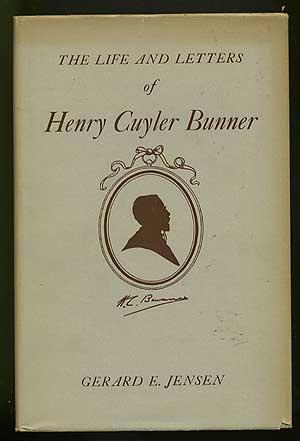 Bild des Verkufers fr The Life and Letters of Henry Cuyler Bunner zum Verkauf von Between the Covers-Rare Books, Inc. ABAA