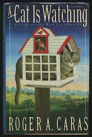 Bild des Verkufers fr A Cat is Watching: A Look at the Way Cats See Us zum Verkauf von Between the Covers-Rare Books, Inc. ABAA