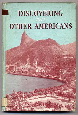 Seller image for Discovering The Other Americans: The Peoples Of Latin America for sale by Between the Covers-Rare Books, Inc. ABAA