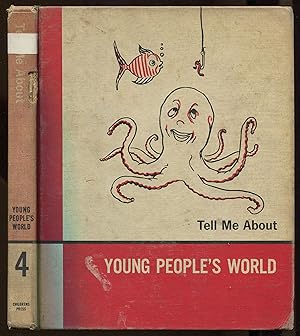 Immagine del venditore per Young People's World: Tell Me About, Volume 4 [only] venduto da Between the Covers-Rare Books, Inc. ABAA