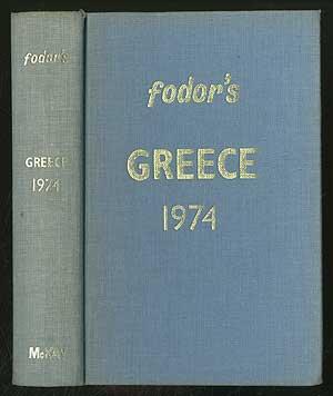Imagen del vendedor de Fodor's Greece 1974 a la venta por Between the Covers-Rare Books, Inc. ABAA