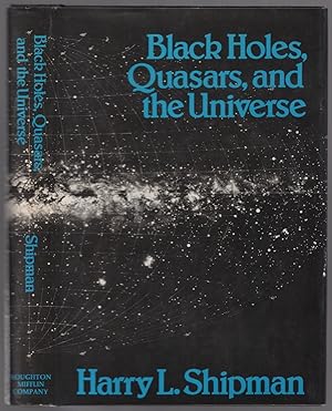 Imagen del vendedor de Black Holes, Quasars, and the Universe a la venta por Between the Covers-Rare Books, Inc. ABAA
