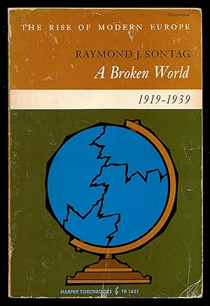 Imagen del vendedor de A Broken World: 1919-1939 a la venta por Between the Covers-Rare Books, Inc. ABAA