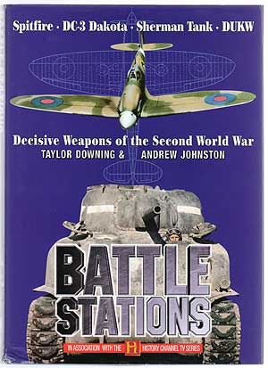 Imagen del vendedor de Battle Stations: Decisive Weapons of The Second World War a la venta por Between the Covers-Rare Books, Inc. ABAA