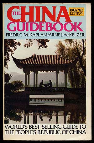 Bild des Verkufers fr The China Guidebook 1982/83 Edition zum Verkauf von Between the Covers-Rare Books, Inc. ABAA