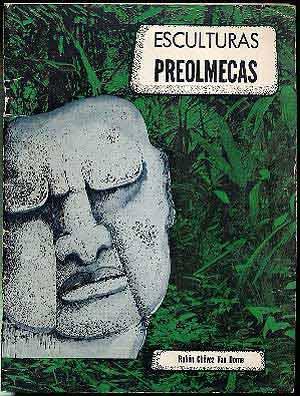 Imagen del vendedor de Esculturas Preolmecas: Las Democracia Escuintla a la venta por Between the Covers-Rare Books, Inc. ABAA