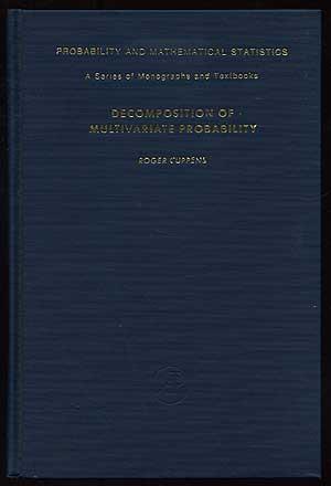 Image du vendeur pour Decomposition of Multivariate Probabilities mis en vente par Between the Covers-Rare Books, Inc. ABAA