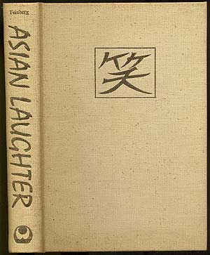 Seller image for Asian Laughter: An Anthology of Oriental Satire and Humor for sale by Between the Covers-Rare Books, Inc. ABAA