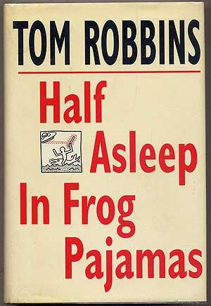 Bild des Verkufers fr Half Asleep In Frog Pajamas zum Verkauf von Between the Covers-Rare Books, Inc. ABAA